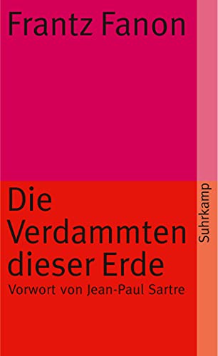 Die Verdammten dieser Erde: Vorw. v. Jean-Paul Sartre (suhrkamp taschenbuch) von Suhrkamp Verlag AG